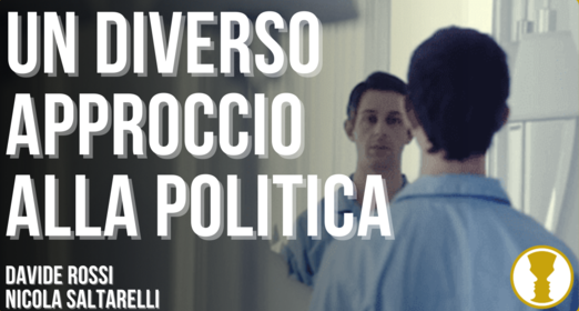 Difficile da riconoscere: la politica come riflesso di noi stessi – Davide Rossi Nicola Saltarelli
