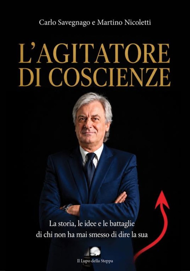 Copertina del libro L'agitatore di coscienze di Carlo Savegnago e Martino Nicoletti
