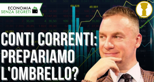 Previsioni per l’autunno: prepariamo l’ombrello per i nostri conti correnti – Andrea Ivan Costenaro