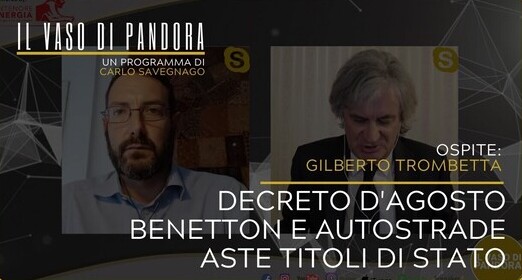 Decreto d’Agosto – Benetton e Autostrade – Aste Titoli di Stato