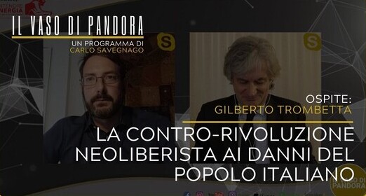 La contro-rivoluzione neoliberista ai danni del popolo italiano
