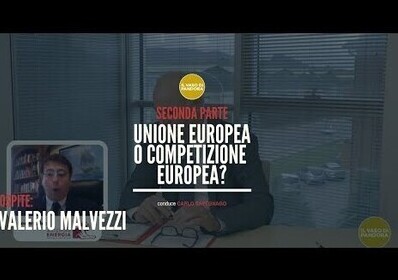 Unione europea o competizione europea? – Seconda parte