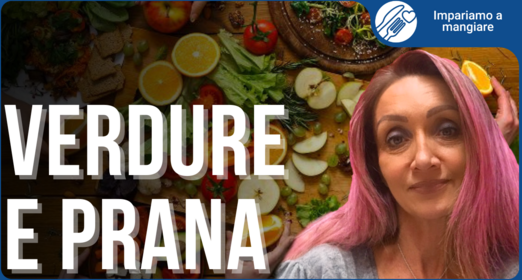 Andiamo a scoprire le verdure ideali - Mara Besacchi