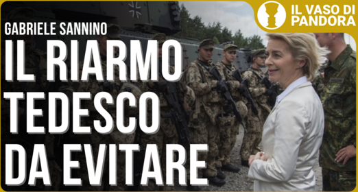 Riarmo Europa, un ammasso di interessi contrapposti - Gabriele Sannino
