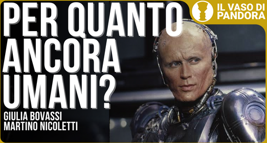 Controllati o liberi? Il futuro con l'intelligenza artificiale - Giulia Bovassi Martino Nicoletti