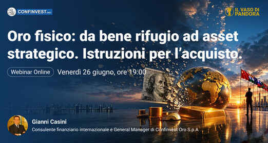 Oro fisico: Da bene rifugio ad asset strategico. Istruzioni per l'acquisto - Gianni Casini