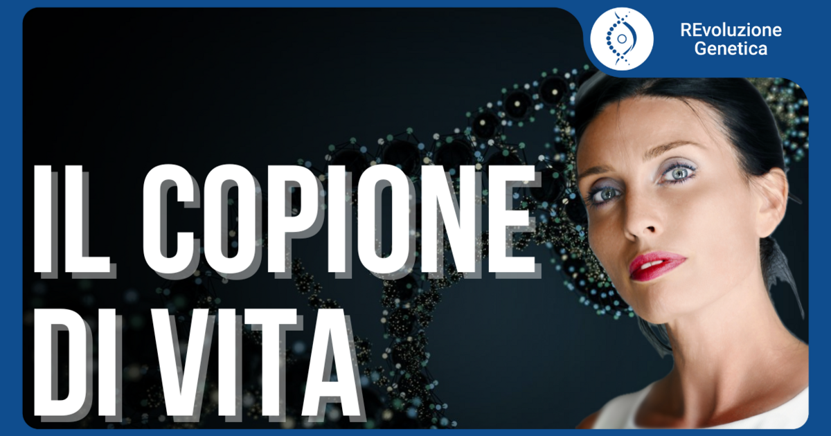 REvoluzione Genetica: Riscrivi il film della tua vita - Cristina
